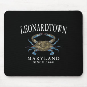 Leonardtown Maryland Crab Town Since 1660 White Mouse Pad