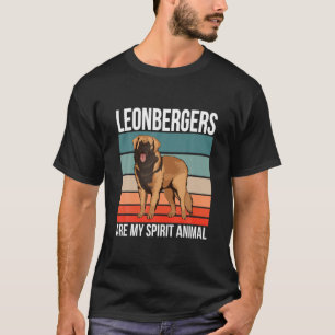 Leonbergers Are My Spirit Animal Dog Owner Leonber T-Shirt