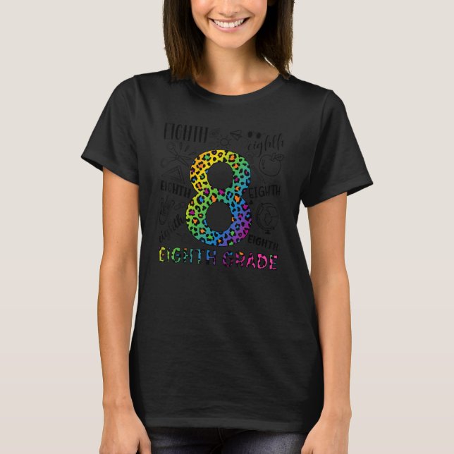 Leopard 8th Grade Typography Team Eighth Grade Tea T-Shirt (Front)