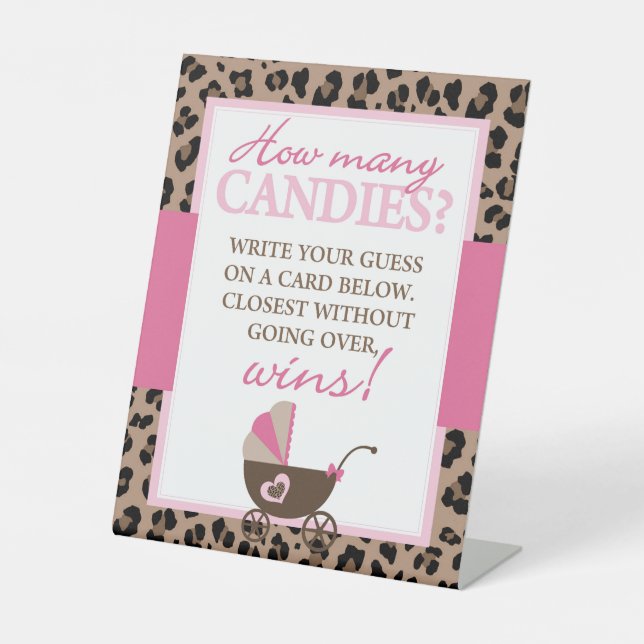  Leopard and Pink How Many Candies Game  Pedestal Sign (Front)