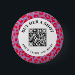 Leopard Bachelorette Party Buy a Shot QR Payment 2 Inch Round Button<br><div class="desc">A much safer way to let strangers, friends or family buy the bride-to-be a drink on her bachelorette night, this cute wearable button features editable text and a scannable QR code set up with a custom payment option. A sassy frame of red and purple leopard print is an eye-catching and...</div>