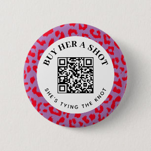 Leopard Bachelorette Party Buy a Shot QR Payment 2 Inch Round Button