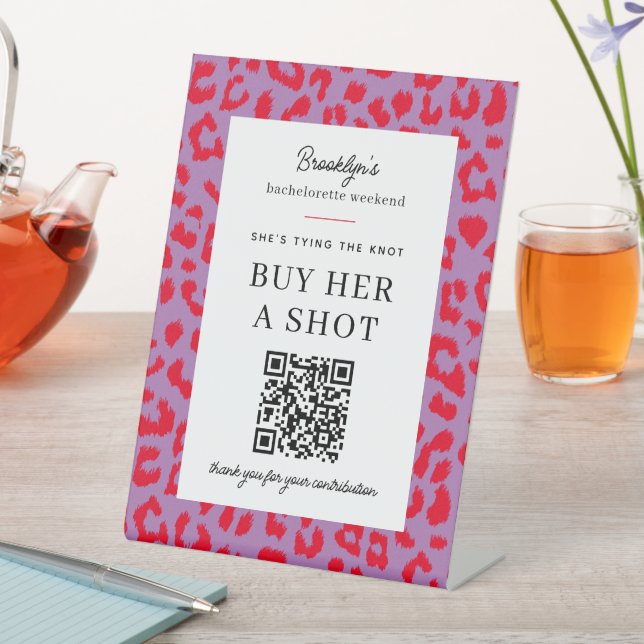 Leopard Bachelorette Party Buy a Shot QR Payment Pedestal Sign (In SItu)