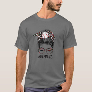 Leopard Ball Meme Life Messy Bun Game Day Mothers T-Shirt
