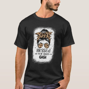 Leopard Blessed To Be Called Gigi Happy Mothers Da T-Shirt