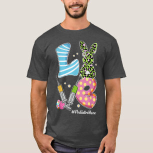 Leopard Bunny LOVE Pediatric Nurse Funny Easter Ch T-Shirt