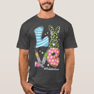 Leopard Bunny LOVE Pediatric Nurse Funny Easter Ch T-Shirt