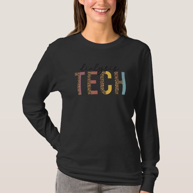 Leopard Dialysis Tech Dialysis Technician Apprecia T-Shirt (Front)
