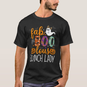 Leopard Fab Boo Lous Lunch Lady Team Teacher Spook T-Shirt