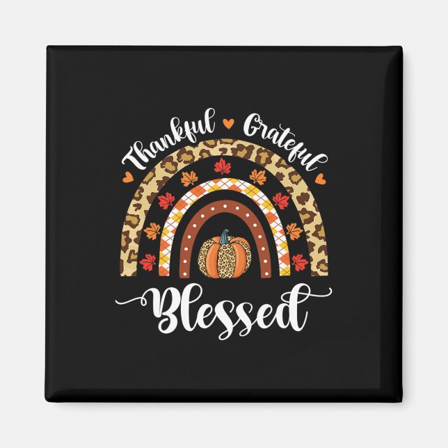 Leopard Fall Rainbow Thankful Grateful Blessed Pum Magnet (Front)