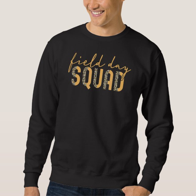Leopard Field Teacher Squad Student Last Day Of Sc Sweatshirt (Front)