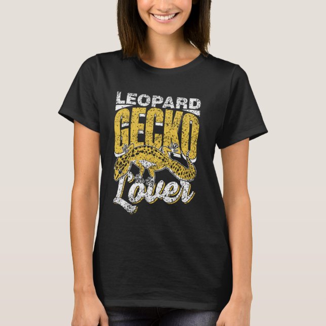 Leopard Gecko Lover Owner Geckos Lizard Leopard Ge T-Shirt (Front)