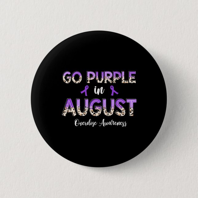 Leopard Go Purple in August Overdose Awareness  2 Inch Round Button (Front)