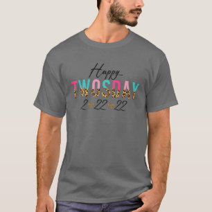 Leopard Happy Twosday Tuesday February 22Nd 2022 F T-Shirt