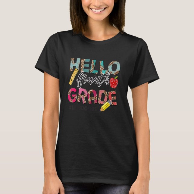 Leopard Hello 4th Grade Teacher Student Back To Sc T-Shirt (Front)