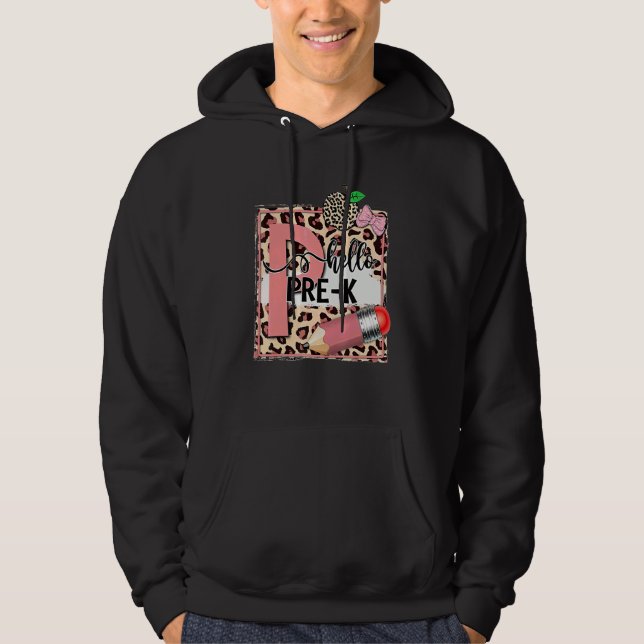 Leopard Hello Pre K Teacher First Day Of School Hoodie (Front)