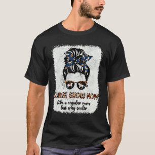 Leopard Horse Show Mom Messy Bun Equestrian Cute M T-Shirt