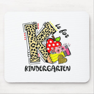 Leopard K Is For Kindergarten Student Teacher Ck T Mouse Pad
