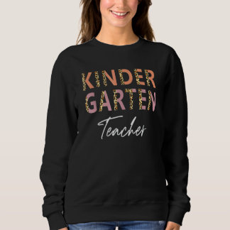 Leopard Kindergarten Teacher Kinder Back To School Sweatshirt