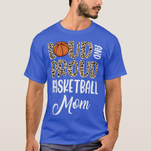 Leopard Loud Proud American Basketball Mom Family T-Shirt