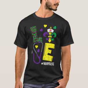 Leopard Love Nurse Life Scrub Nurse Mardi Gras Wom T-Shirt