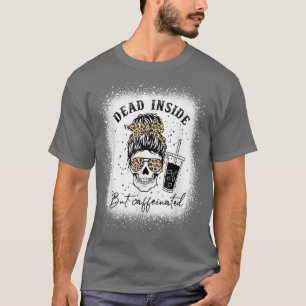Leopard Messy Bun Dead Inside But Caffeinated Moth T-Shirt