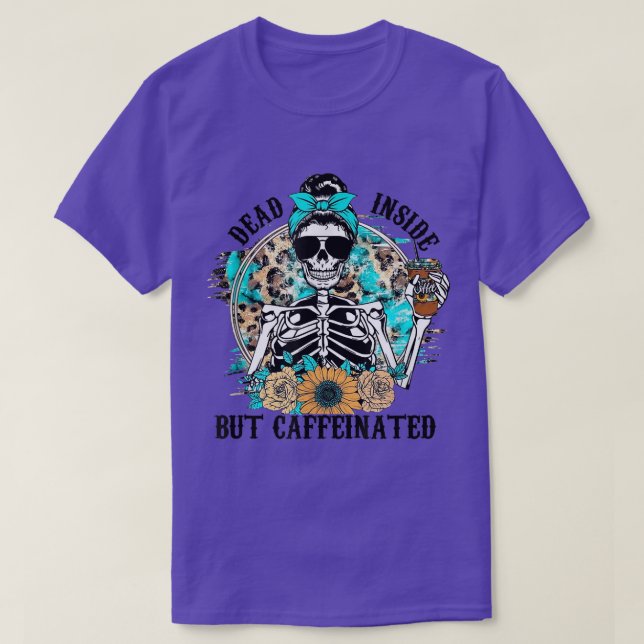 Leopard Messy Bun Dead Inside But Caffeinated  T-Shirt (Design Front)