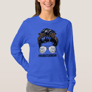 Leopard Messy Hair Bun Hamster Mama For Mother's T-Shirt