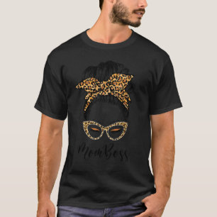 Leopard Mom Boss Life Messy Bun Sunglasses Women T-Shirt