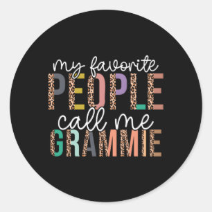 Leopard My Favourite People Call Me Grammie Mother Classic Round Sticker