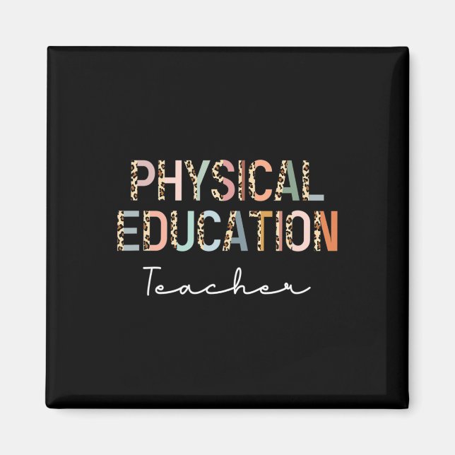 Leopard Pe Teacher Back to School Physical Educati Magnet (Front)