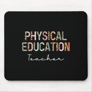 Leopard Pe Teacher Back to School Physical Educati Mouse Pad