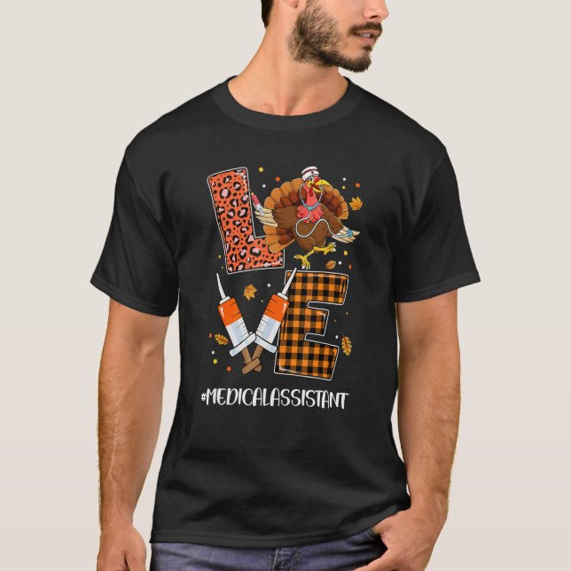 Leopard Plaid LOVE Medical Assistant Turkey Thanks T-Shirt (Front)