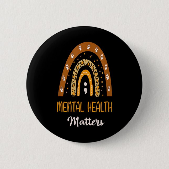 Leopard Print Boho Rainbow For Mental Health Aware 2 Inch Round Button (Front)