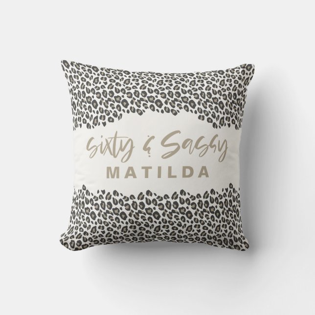 Leopard print sixty and sassy 60th birthday gift throw pillow (Front)