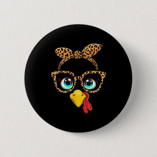 Leopard Print Thanksgiving Funny Turkey Face Gles  2 Inch Round Button