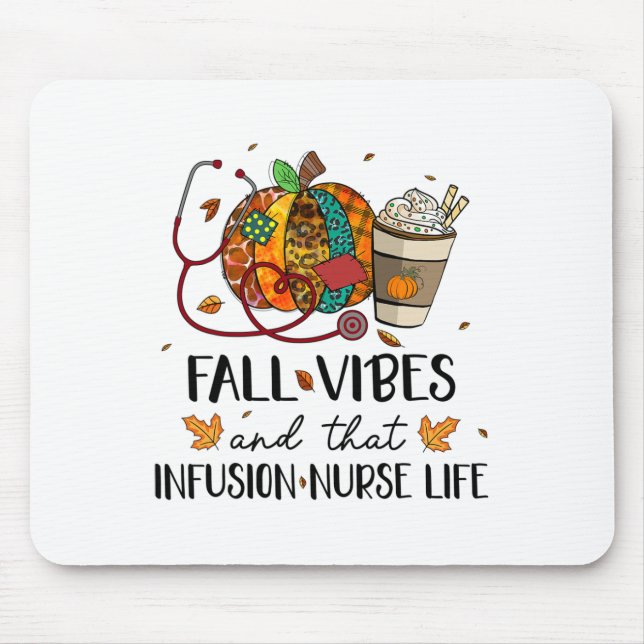 Leopard Pumpkin Fall Vibes And That Infusion Nurse Mouse Pad (Front)