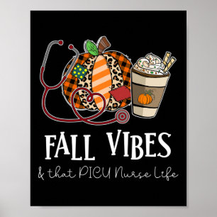 Leopard Pumpkin Fall Vibes And That Picu Nurse Lif Poster