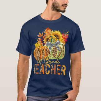Leopard Pumpkins 1st Grade Teacher Fall Autumn Tha T-Shirt