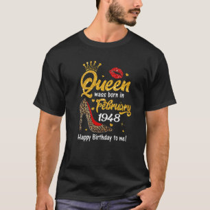 Leopard Queen Was Born In February 1948 75th Birth T-Shirt