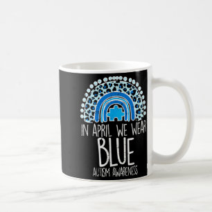 Leopard Rainbow April We Wear Blue Autism Awarenes Coffee Mug