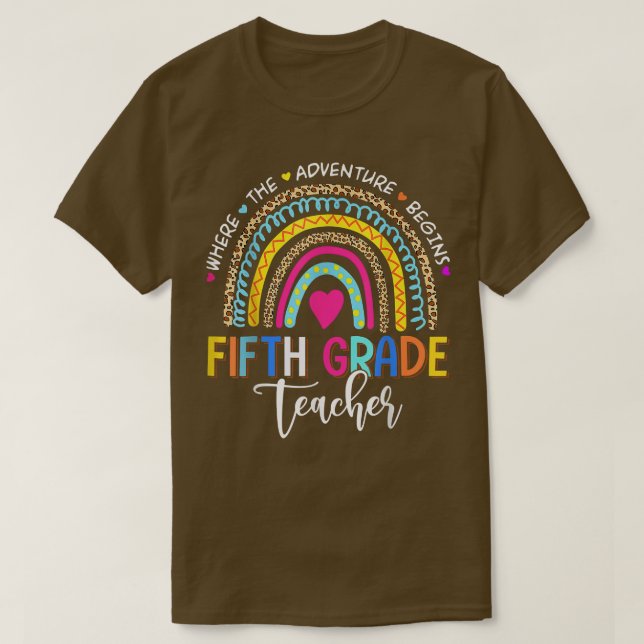 Leopard Rainbow Fifth Grade Where The Adventure Be T-Shirt (Design Front)