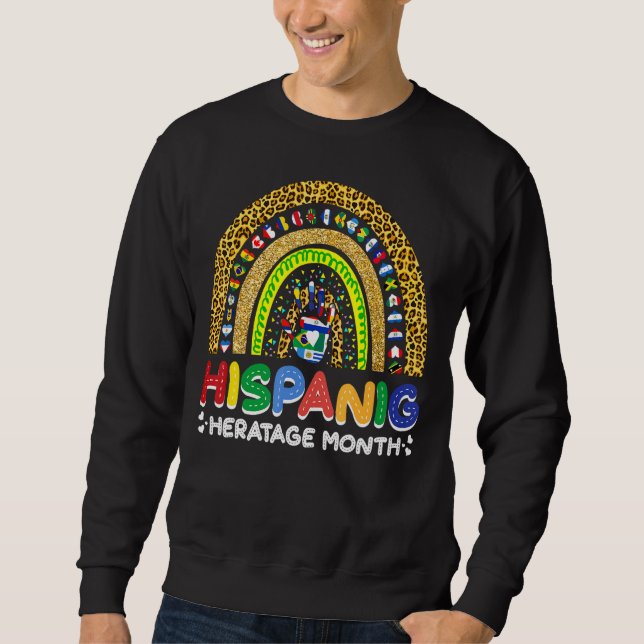 Leopard Rainbow Hispanic Heritage Month All Countr Sweatshirt (Front)