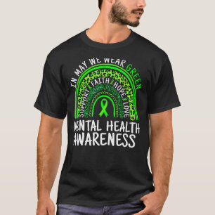 Leopard Rainbow In May We Wear Green Mental Health T-Shirt
