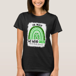 Leopard Rainbow In May We Wear Green Mental Health T-Shirt