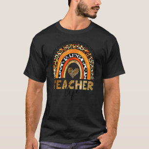 Leopard Rainbow Teacher Life Teaching Teacher Day T-Shirt