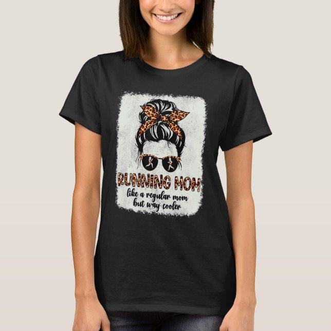 Leopard Running Mom Messy Bun Sprinter Runner Moth T-Shirt (Front)