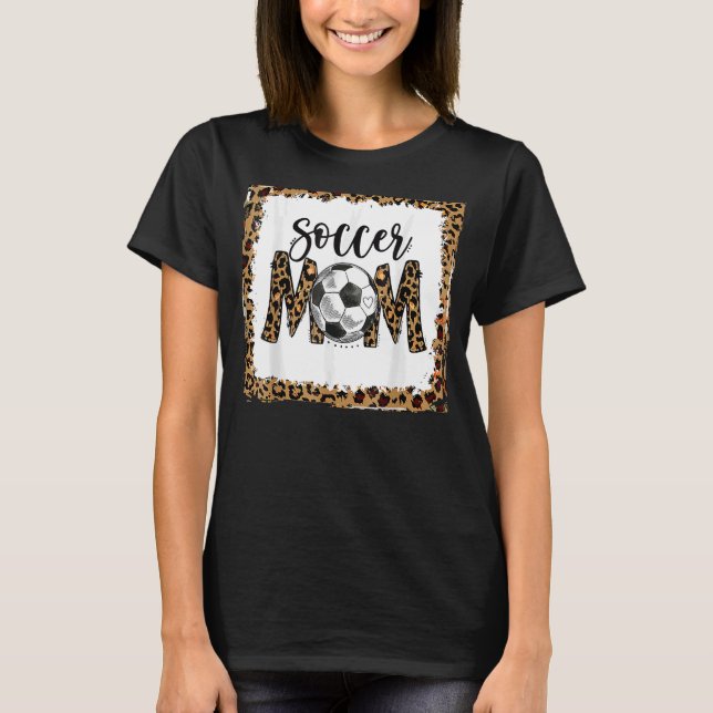 Leopard Soccer Mom Cute Mom Life Soccer Game Day C T-Shirt (Front)