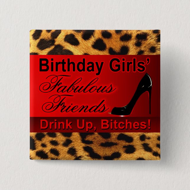 Leopard Stiletto Fabulous Friends Birthday Girl 2 Inch Square Button (Front)