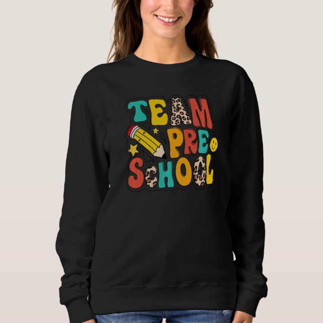 Leopard Team Preschool Teacher Student First Day O Sweatshirt (Front)
